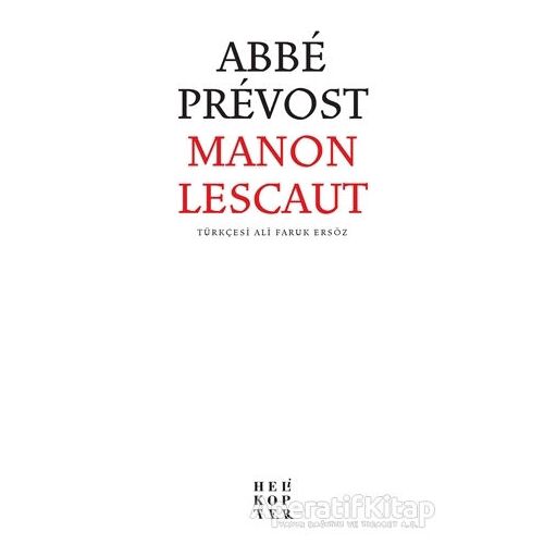 Manon Lescaut - Abbe Prevost - Helikopter Yayınları