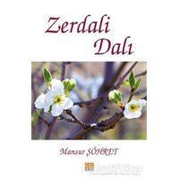 Zerdali Dalı - Mansur Şöhret - Tunç Yayıncılık