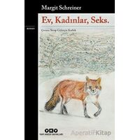 Ev, Kadınlar, Seks - Margit Schreiner - Yapı Kredi Yayınları