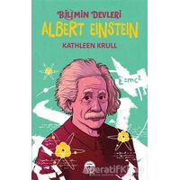 Albert Einstein - Bilimin Devleri - Kathleen Krull - Martı Genç Yayınları