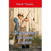 The Adventures of Tom Sawyer Complete - Mark Twain - Platanus Publishing