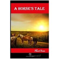 A Horse’s Tale - Mark Twain - Platanus Publishing