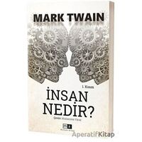 İnsan Nedir? - 1. Kısım - Mark Twain - Mirhan Kitap