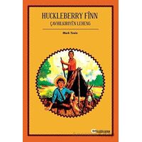 Huckleberry Finn Çavhilkiriyen Leheng - Mark Twain - Aram Yayınları