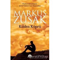 Kilden Köprü - Markus Zusak - Martı Yayınları