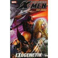 X-Men Astonishing Cilt 6: Exogenetik - Warren Ellis - Marmara Çizgi