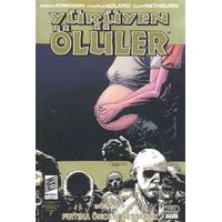 Yürüyen Ölüler Bölüm 7 : Fırtına Öncesi Sessizlik - Robert Kirkman - Marmara Çizgi