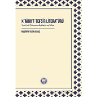 Kitabu’t-tefsir Literatürü - Kolektif - Marmara Üniversitesi İlahiyat Fakültesi Vakfı