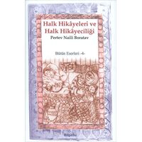 Halk Hikayeleri ve Halk Hikayeciliği - Pertev Naili Boratav - Bilgesu Yayıncılık