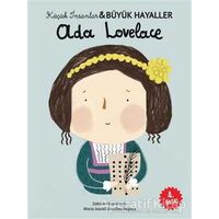 Ada Lovelace - Küçük İnsanlar ve Büyük Hayaller