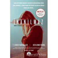 İnanılmaz - T. Christian Miller - Martı Yayınları