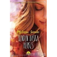 Benden Başka Herkes - Melissa Senate - Martı Yayınları