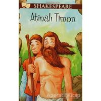 Gençler İçin Shakespeare: Atinalı Timon - William Shakespeare - Martı Yayınları