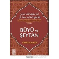 Büyü ve Şeytan - Ahmed Kalkan - Maruf Yayınları