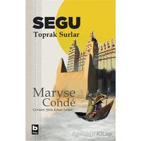 Segu Toprak Surlar - Maryse Conde - Bilgi Yayınevi