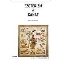 Ezoterizm Ve Sanat - Simge Özer Pınarbaşı - Tekhne Yayınları