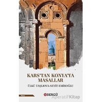 Kars’tan Konya’ya Masallar - Ülkü Taşlıova - Bengü Yayınları