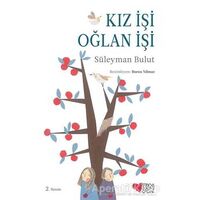 Kız İşi Oğlan İşi - Süleyman Bulut - Can Çocuk Yayınları