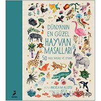 Dünyanın En Güzel Hayvan Masalları - Angela Mcallister - Arden Yayınları