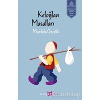 Keloğlan Masalları - Kolektif - Beyan Yayınları