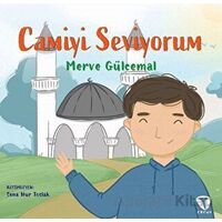 Camiyi Seviyorum - Merve Gülcemal - Turkuvaz Çocuk