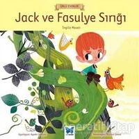Jack ve Fasulye Sırığı - Ünlü Eserler Serisi - Kolektif - Mavi Kelebek Yayınları