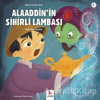 Alaaddinin Sihirli Lambası - Minikler İçin Ünlü Eserler - Kolektif - Almidilli