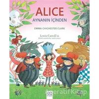 Alice Aynanın İçinden - Emma Chichester Clark - 1001 Çiçek Kitaplar