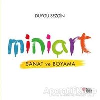 Miniart - Sanat ve Boyama - Duygu Sezgin - Masalperest