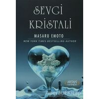 Sevgi Kristali - Masaru Emoto - Arıtan Yayınevi