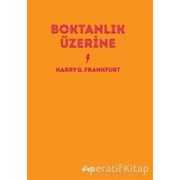 Boktanlık Üzerine - Harry G. Frankfurt - Altıkırkbeş Yayınları