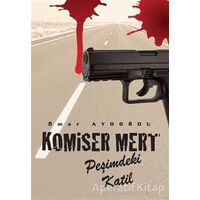 Komiser Mert - Ömer Aydoğdu - Kitap Dostu Yayınları