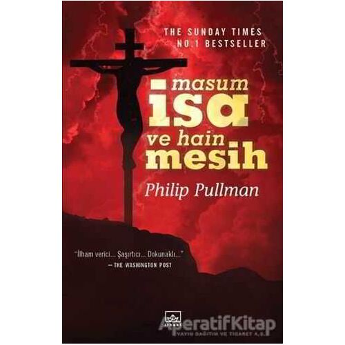 Masum İsa ve Hain Mesih - Philip Pullman - İthaki Yayınları