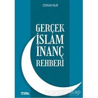 Gerçek İslam İnanç Rehberi - Osman Nur - Mat Kitap