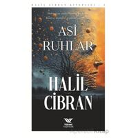 Asi Ruhlar - Halil Cibran - Yüksel Yayıncılık