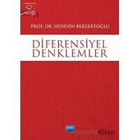 Diferensiyel Denklemler - Hüseyin Bereketoğlu - Nobel Akademik Yayıncılık