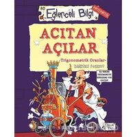 Acıtan Açılar - Kjartan Poskitt - Eğlenceli Bilgi Yayınları