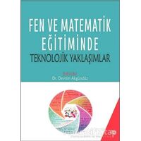 Fen ve Matematik Eğitiminde Teknolojik Yaklaşımlar - Devrim Akgündüz - Anı Yayıncılık