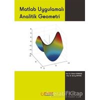 Matlab Uygulamalı Analitik Geometri - Şenay Baydaş - Palme Yayıncılık