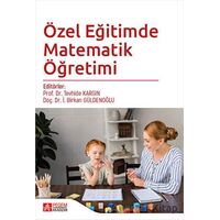 Özel Eğitimde Matematik Öğretimi - Kolektif - Pegem Akademi Yayıncılık