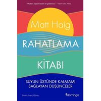 Rahatlama Kitabı - Matt Haig - Domingo Yayınevi