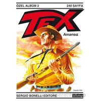 Tex Özel Albüm 2 - Amansız - Mauro Boselli - Lal Kitap