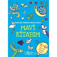 Mavi Kitabım - Renkleri Öğreniyorum Serisi - Kolektif - İş Bankası Kültür Yayınları