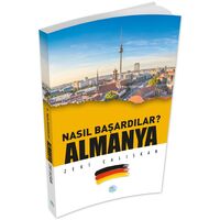 Nasıl Başardılar? ALMANYA - Zeki Çalışkan - Maviçatı Yayınları