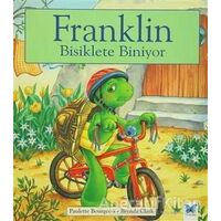 Franklin Bisiklete Biniyor - Paulette Bourgeois - Mavi Kelebek Yayınları