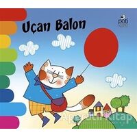 Uçan Balon - Delikli Kitaplar Serisi - Giovanna Mantegazza - Pötikare Yayıncılık