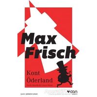 Kont Öderland - Max Frisch - Can Yayınları