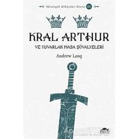 Kral Arthur - Andrew Lang - Maya Kitap