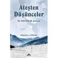 Ateşten Düşünceler - Edward J. O’Brien - Maya Kitap