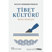 Tibet Kültürü - August Hermann Francke - Maya Kitap